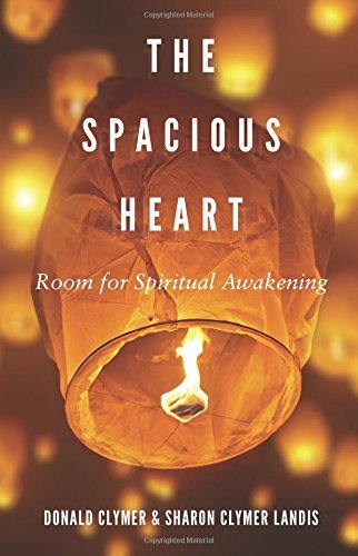 Cover for Don Clymer · Spacious Heart, The: Room for Spiritual Awakening (Paperback Book) (2014)