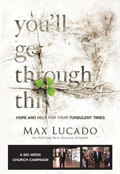 Cover for Max Lucado · You'll Get Through This Church Campaign Kit: Hope and Help for Your Turbulent Times (Bok) (2013)