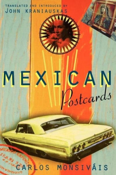 Mexican Postcards - Critical Studies in Latin American and Iberian Culture - Carlos Monsivais - Bøker - Verso Books - 9780860916048 - 17. mai 1997