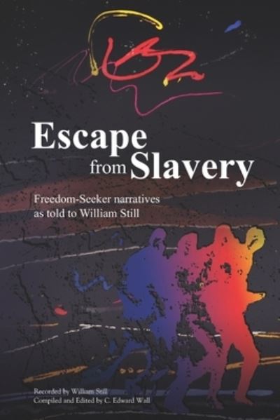 Cover for William Still · Escape from Slavery (Pocketbok) (2021)