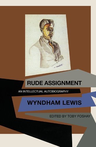Cover for Wyndham Lewis · Rude Assignment: an Intellectual Autobiography (Hardcover Book) (1984)