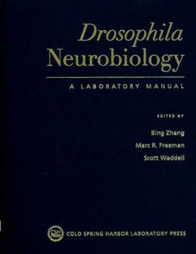 Cover for Drosophila Neurobiology: A Laboratory Manual (Hardcover Book) (2010)
