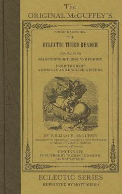 Cover for William Holmes Mcguffey · The Original Mcguffey's Eclectic Third Reader (Eclectic School Series) (Mcguffey's Readers) (Hardcover Book) (1999)