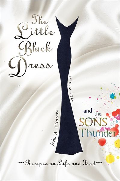 Cover for John A. Winters · The Little Black Dress and the Sons of Thunder (Paperback Book) (2011)