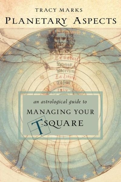Cover for Tracy Marks · Planetary Aspects: an Astrological Guide to Handling Your T-square (Taschenbuch) [2 Rev edition] (2014)
