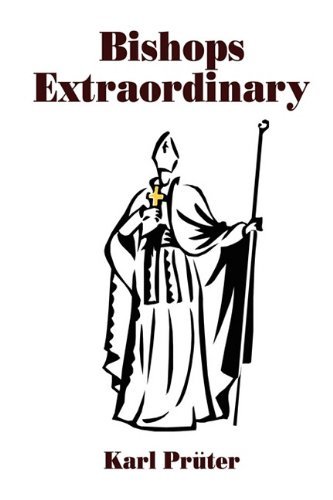 Cover for Karl Pruter · Bishops Extraordinary (Pocketbok) (2009)