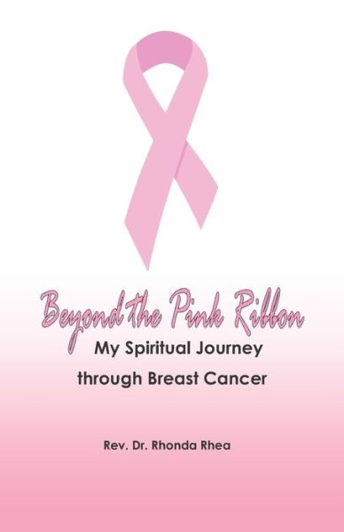 Cover for Rhonda Rhea · Beyond the Pink Ribbon (Paperback Book) (2020)