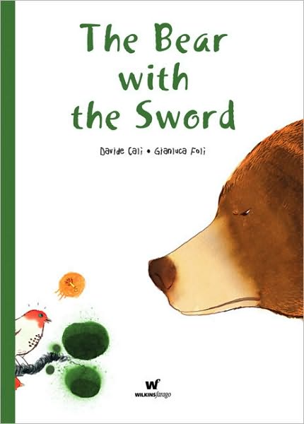 Cover for David Cali · The Bear with the Sword (Innbunden bok) (2014)