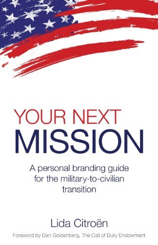 Cover for Lida D. Citroen · Your Next Mission: a Personal Branding Guide for the Military-to-civilian Transition. (Pocketbok) (2014)
