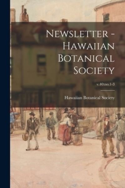 Cover for Hawaiian Botanical Society · Newsletter - Hawaiian Botanical Society; v.40 (Pocketbok) (2021)