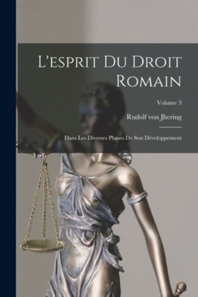 Cover for Rudolf Von Jhering · Esprit Du Droit Romain (Bok) (2022)