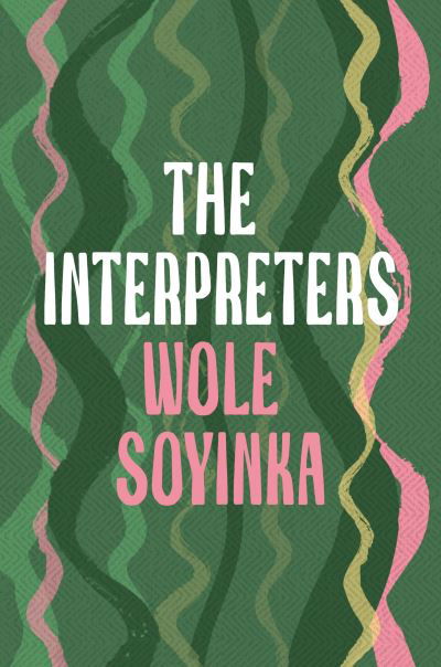 Cover for Wole Soyinka · The Interpreters (Pocketbok) (2024)
