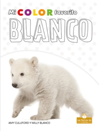 Cover for Amy Culliford · Blanco (Book) (2021)