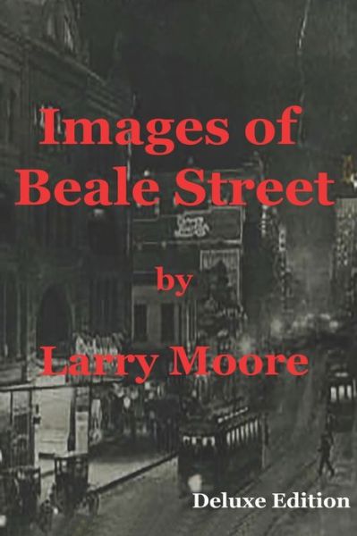 Cover for Larry Moore · Images of Beale Street (Paperback Book) (2019)