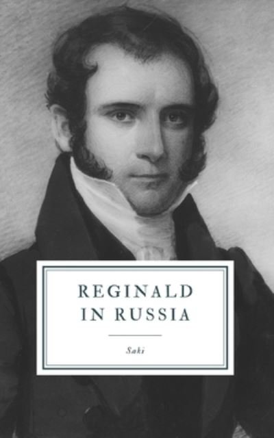 Cover for Saki · Reginald in Russia (Paperback Book) (2019)
