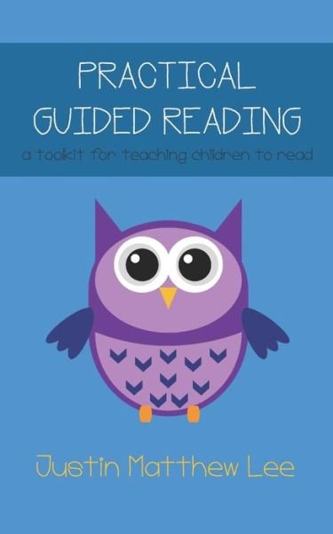 Cover for Justin Lee · Practical Guided Reading (Paperback Book) (2019)
