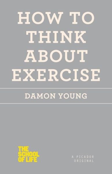 Cover for Damon Young · How to Think About Exercise (Paperback Book) (2015)
