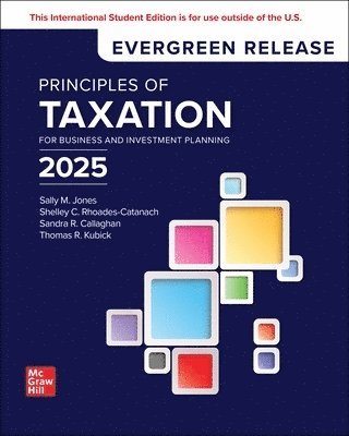 Cover for Sally Jones · Principles of Taxation for Business and Investment Planning: 2025 Release ISE (Paperback Book) (2024)