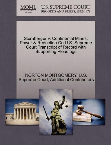 Cover for Additional Contributors · Sternberger V. Continental Mines, Power &amp; Reduction Co U.s. Supreme Court Transcript of Record with Supporting Pleadings (Taschenbuch) (2011)