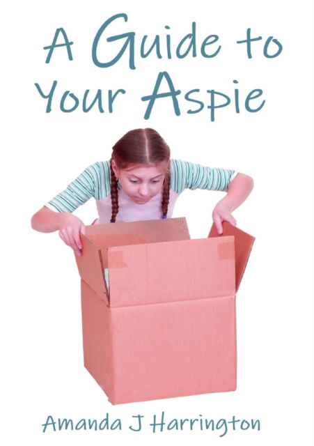 Cover for Amanda J Harrington · A Guide to your Aspie (Paperback Book) (2013)