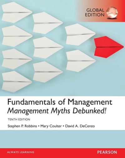 Cover for Stephen Robbins · Fundamentals of Management: Management Myths Debunked!, plus MyManagementLab with Pearson eText, Global Edition (Book) (2016)