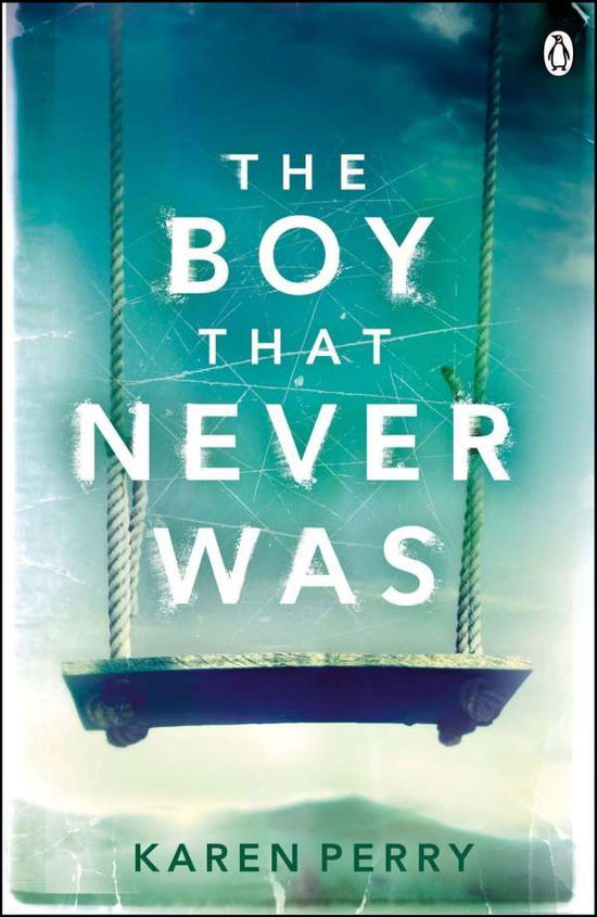 Cover for Karen Perry · The Boy That Never Was (Paperback Book) (2014)