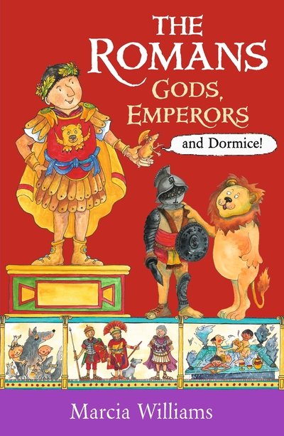 Cover for Marcia Williams · The Romans: Gods, Emperors and Dormice (Paperback Bog) (2020)