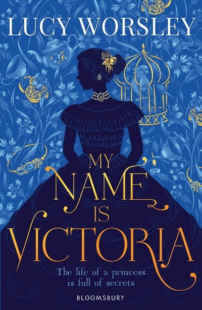 Cover for Lucy Worsley · My Name Is Victoria (Paperback Bog) (2018)