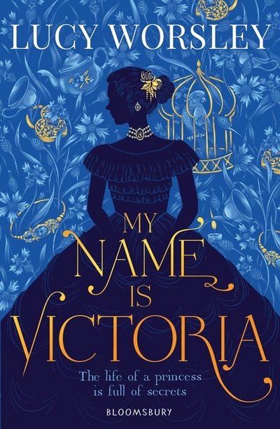 Cover for Lucy Worsley · My Name Is Victoria (Paperback Book) (2018)