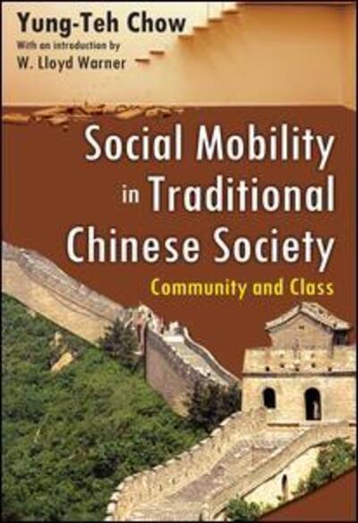 Cover for Yung-Teh Chow · Social Mobility in Traditional Chinese Society: Community and Class (Paperback Book) (2011)