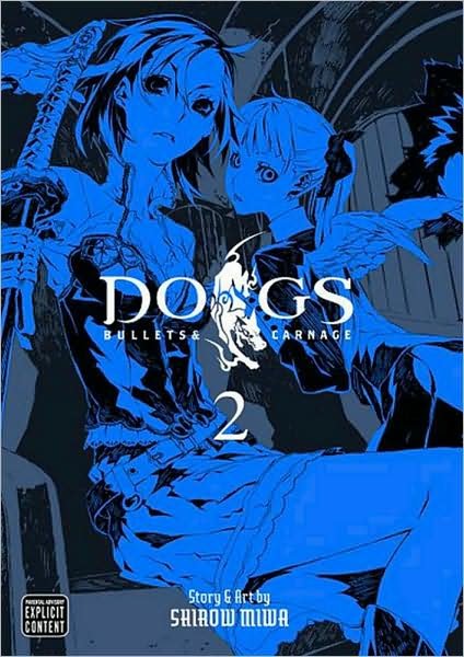 Cover for Shirow Miwa · Dogs, Vol. 2: Bullets &amp; Carnage - Dogs (Paperback Book) (2010)