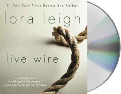 Cover for Lora Leigh · Live Wire (CD) (2014)