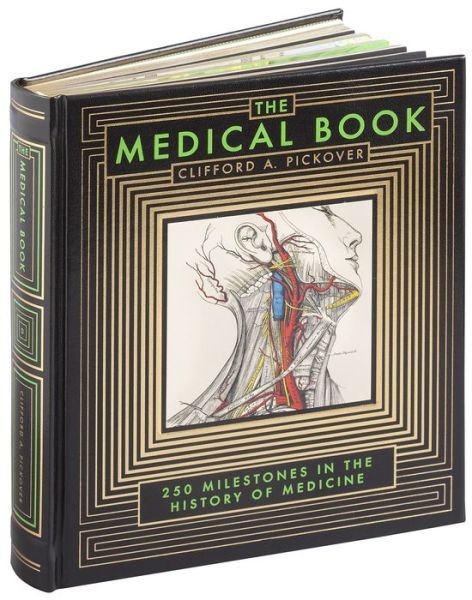 Cover for Clifford A. Pickover · The Medical Book (Barnes &amp; Noble Collectible Editions): 250 Milestones in the History of Medicine - Barnes &amp; Noble Collectible Editions (Inbunden Bok) [Bonded Leather edition] (2013)