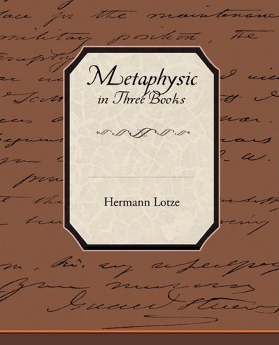 Cover for Hermann Lotze · Metaphysic in Three Books (Taschenbuch) (2009)