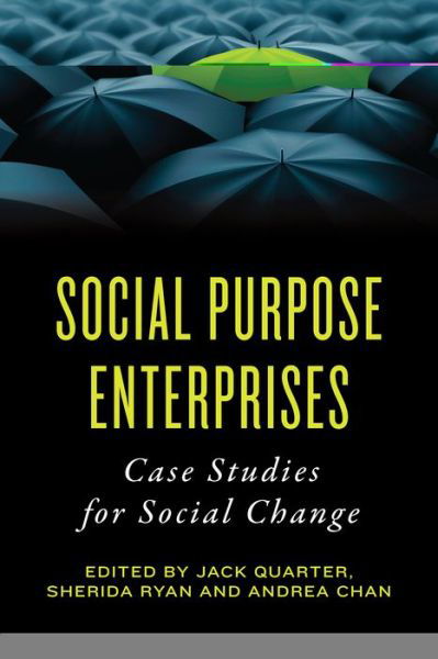 Cover for Jack Quarter · Social Purpose Enterprises: Case Studies for Social Change (Paperback Book) (2014)