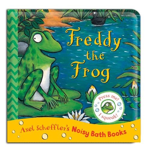 Cover for Axel Scheffler · Freddy the Frog Bath Book (N/A) [Reprints edition] (2014)