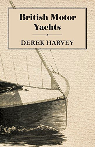 Cover for Derek Harvey · British Motor Yachts (Paperback Book) (2011)