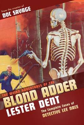 Cover for Lester Dent · The Weird Adventures of the Blond Adder (Pocketbok) [First edition] (2010)