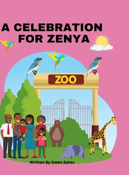 Cover for Gwen Gates · Celebration for Zenya (Book) (2022)