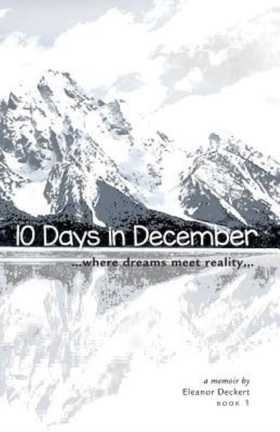 Cover for Eleanor Deckert · 10 Days in December (Paperback Book) (2015)