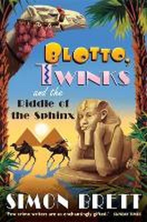 Blotto, Twinks and Riddle of the Sphinx - Blotto Twinks - Simon Brett - Books - Little, Brown Book Group - 9781472103048 - July 17, 2014