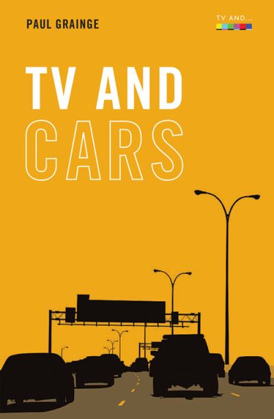 Cover for Paul Grainge · Tv and Cars - TV And ... (Paperback Book) (2022)