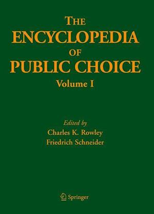 The Encyclopedia of Public Choice - - Books - Springer-Verlag New York Inc. - 9781475780048 - July 18, 2013