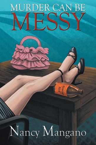 Cover for Nancy Mangano · Murder Can Be Messy (Paperback Book) (2012)