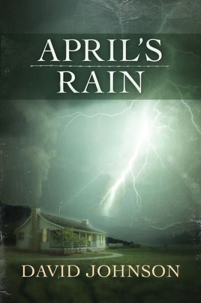 Cover for David Johnson · April's Rain - Tucker (Paperback Book) [Upd New edition] (2014)