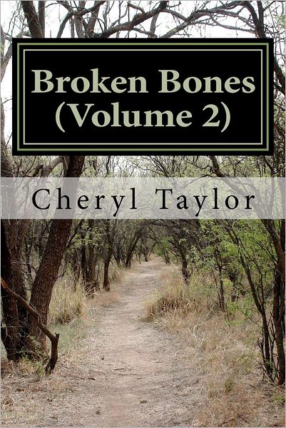 Cover for Cheryl Taylor · Broken Bones (Paperback Book) (2012)