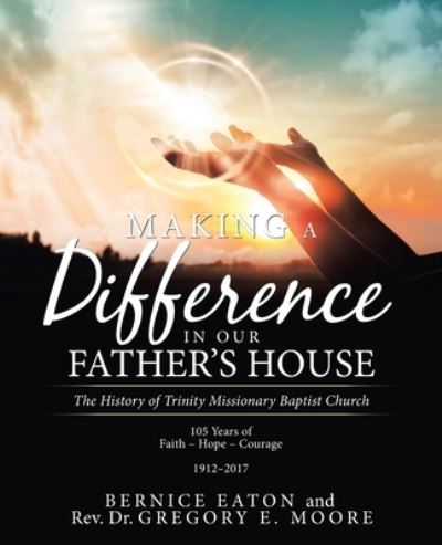 Cover for Bernice Eaton · Making a Difference in Our Father's House (Paperback Book) (2020)