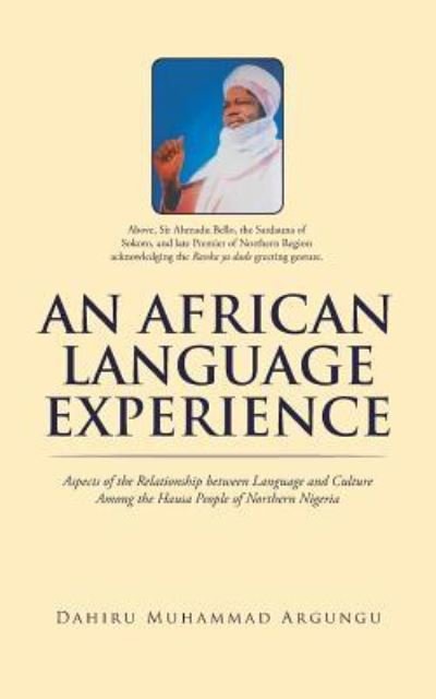 Cover for Dahiru Muhammad Argungu · An African Language Experience (Pocketbok) (2017)