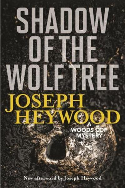 Cover for Joseph Heywood · Shadow of the Wolf Tree: A Woods Cop Mystery - Woods Cop (Paperback Book) [New edition] (2020)
