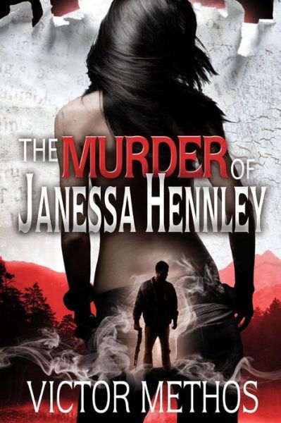 Cover for Victor Methos · The Murder of Janessa Hennley (Pocketbok) (2013)